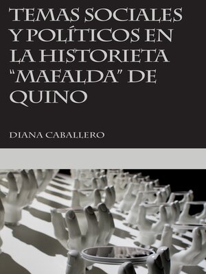 cover image of Temas sociales y políticos en la historieta Mafalda de Quino